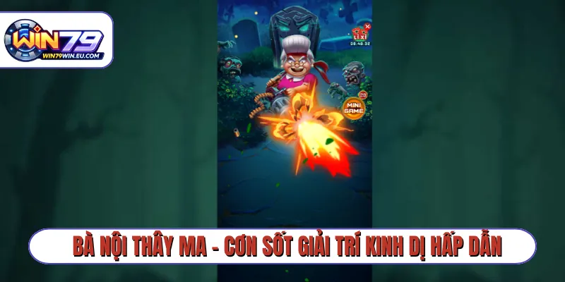Bà Nội Thây Ma