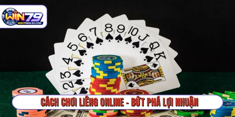 Cách chơi liêng online