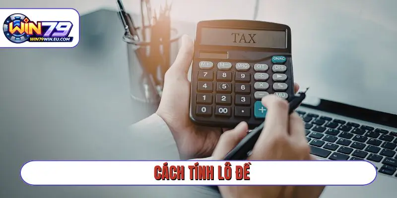 cách tính lô đề