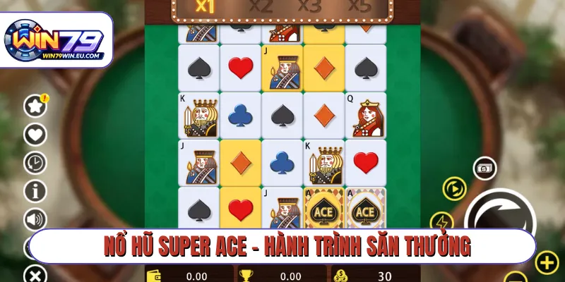 Nổ hũ Super Ace