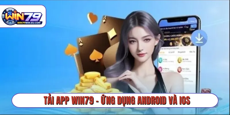 Tải app Win79